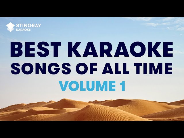 BEST KARAOKE SONGS OF ALL TIME (VOL. 1): BEST MUSIC from the '70s, '80s', '90s & Y2K by Stingray