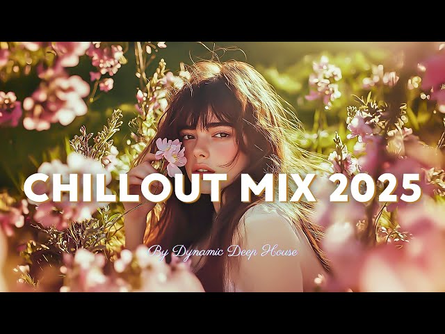 Chillout Mix 2025 ✨ Relaxing TikTok Vibes 🌊 Viral Tracks 2025 🎶 Smooth Spotify Tunes