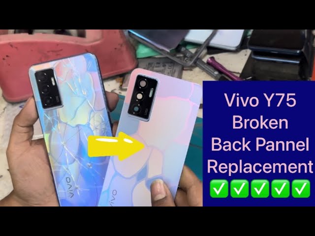 vivo Y75 Back Glass Pannel Change | Vivo Y75 Broken Back Pannel Replacement ✅