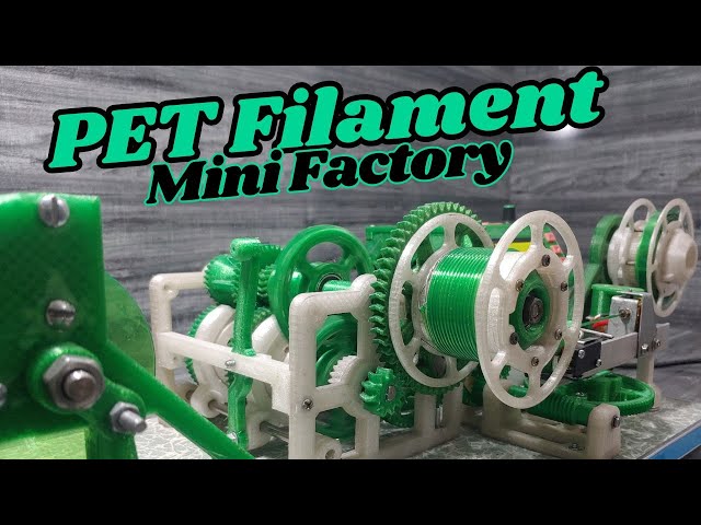 PET Filament Mini Factory : Filament From Plastic Bottles