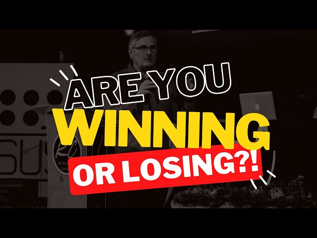 Are you Winning or Losing?!