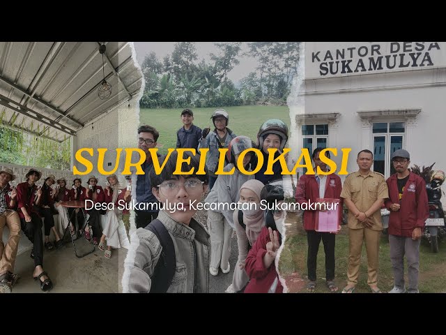 SURVEI LOKASI KKN VISIONER | DESA SUKAMULYA