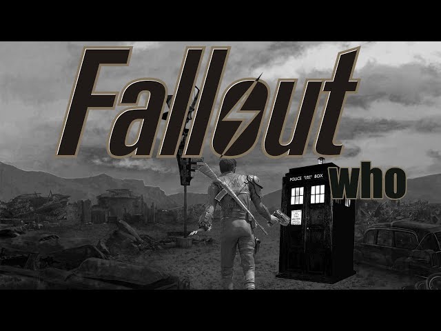 Fallout 4/fallout who - a doctor who mod first release!!!