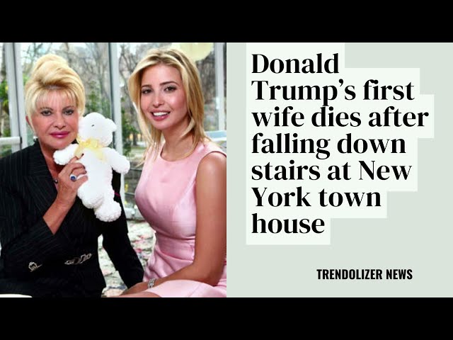 Breaking News: Tragedy Strikes - Donald Trump's First Wife's Fatal Fall | ViralVista News Update