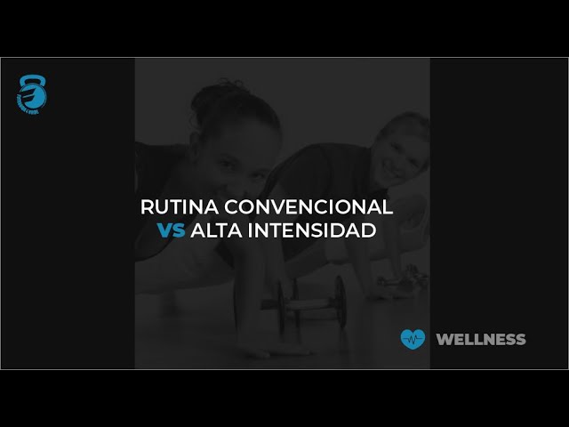 Diferencia entre Rutina convencional y ejercicio de alta intensidad