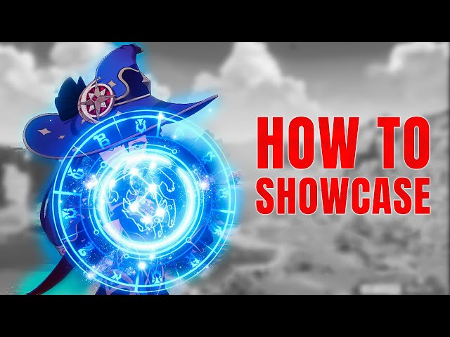 HOW TO SHOWCASE | Genshin Impact