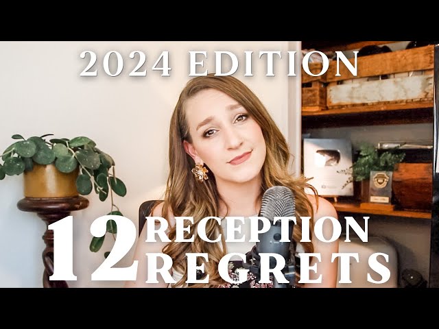 12 Biggest Reception REGRETS | 2024 Edition