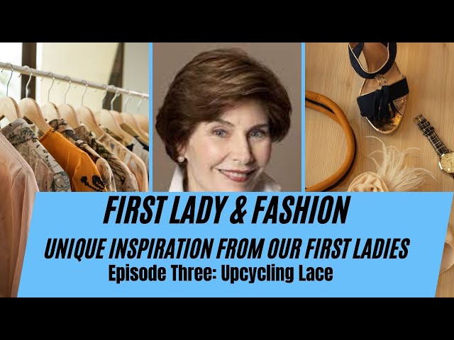 First Lady & Fashion/ Upcycle/ Lace