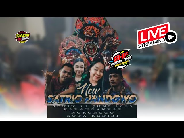 LIVE JARANAN NEW SATRIO PANDOWO HARI INI !  Show Ngronggo Kota Kediri - SHAFIRA AUDIO