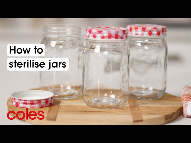 How to sterilise jars | Back to Basics | Coles