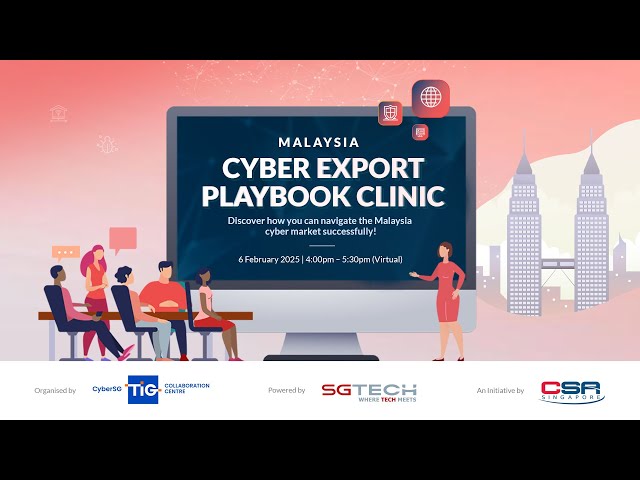 Malaysia Cyber Export Playbook Clinic