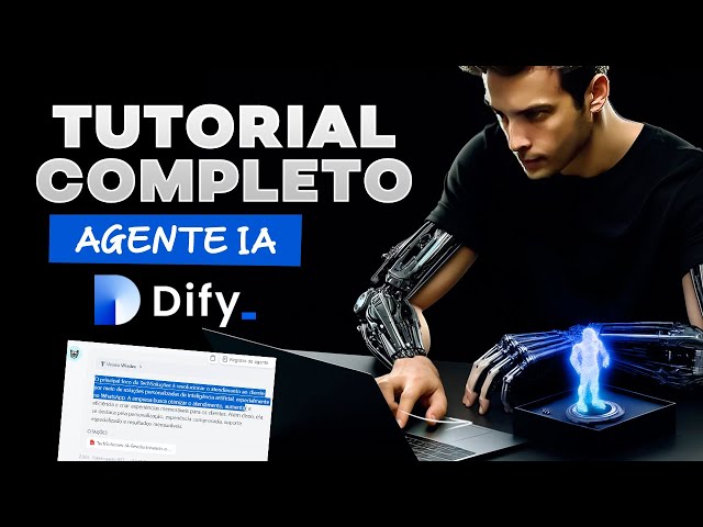 Como criar AGENTE de IA no DIFY (Tutorial completo passo a passo)