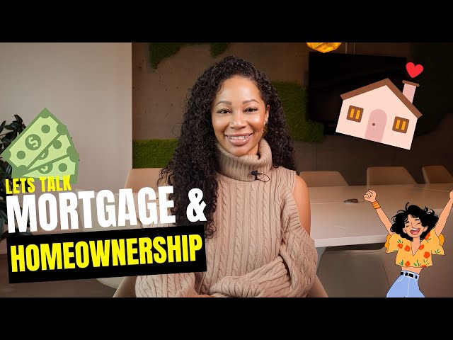 Lets Talk About Mortgages | My Introduction to Youtube