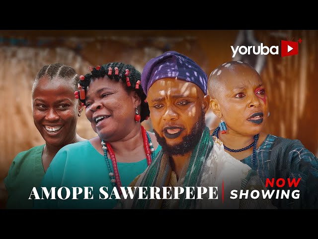 Amope Sawerepepe - Yoruba Movie 2025 Drama Feranmi Oyalowo,Peju Ogunmola, Juliet Jatto,Tola Bamidele