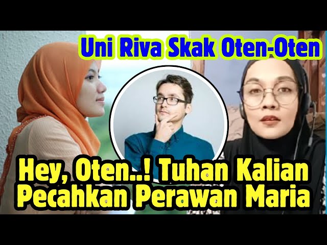 Uni Riva, Yesus pecahkan perawan Maria