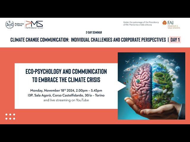 CLIMATE CHANGE COMMUNICATION: ECO-PSYCHOLOGY AND COMMUNICATION TO EMBRACE THE CLIMATE CRISIS