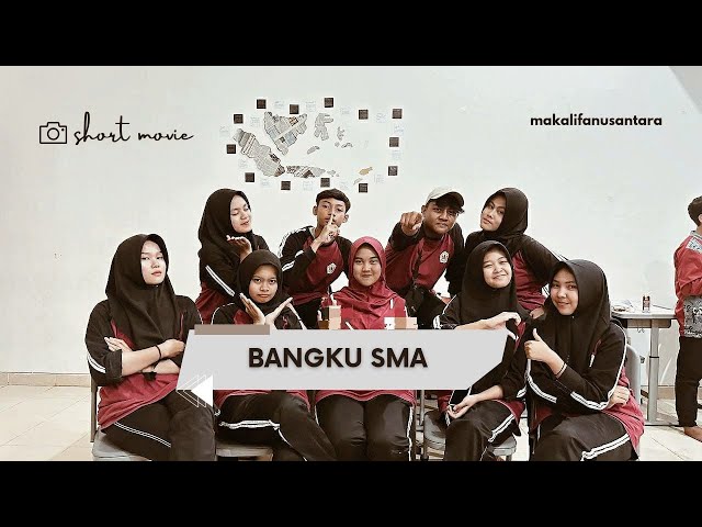 Film Pendek | Bangku SMA