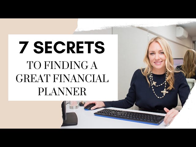 7 SECRETS TO FINDING A GREAT FINANCIAL PLANNER WEALTH COACH || SugarMamma.TV