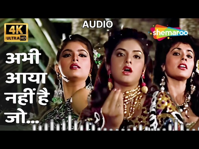 Abhi Aaya Nahi Hai Jo [4K Song] | Vishwatma (1992) | Divya Bharti, Sonam, Jyotsna, Naseeruddin Shah