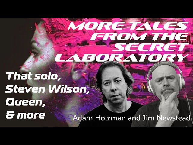 Adam Holzman - Tales From The Secret Laboratory, Episode 2