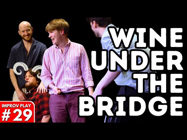 IMPROVISED PLAY #29 | "Wine Under The Bridge" | Shoot From The Hip