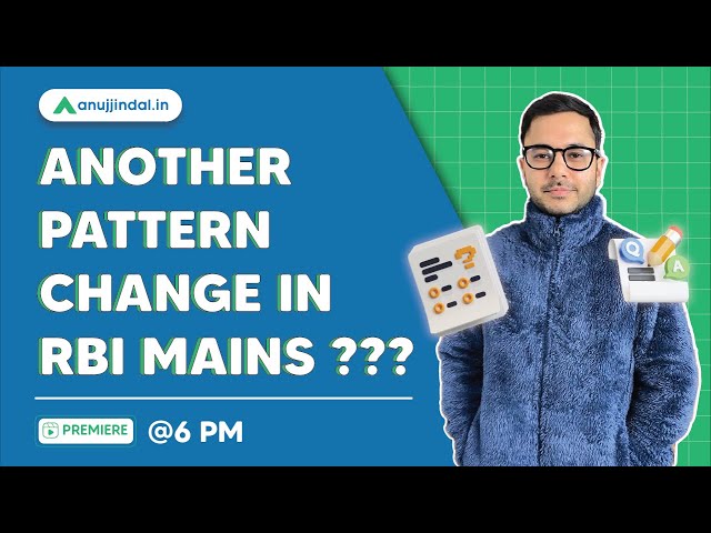 Another Pattern Change in RBI Mains ??? Let's Prepare in Advance!