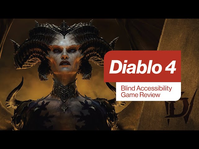 Diablo IV Blind Accessibility Review: So Much Progress Made!