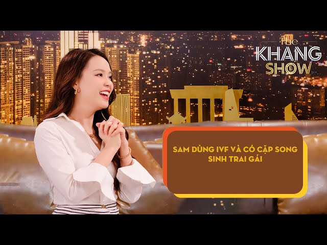 Sam dùng IVF và có cặp song sinh trai gái