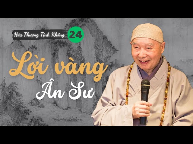 ✅[Lời Vàng Ân Sư 24]: XUẤT GIA