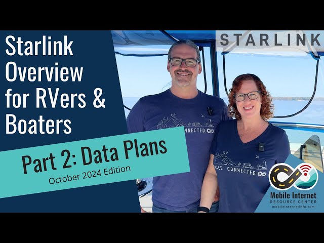 Starlink Overview for RVers & Boaters - Part 2: Selecting Your Data Plan