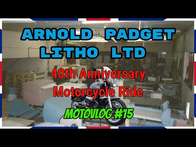 Arnold Padget Litho LTD - 40th Anniversary Motorcycle Ride