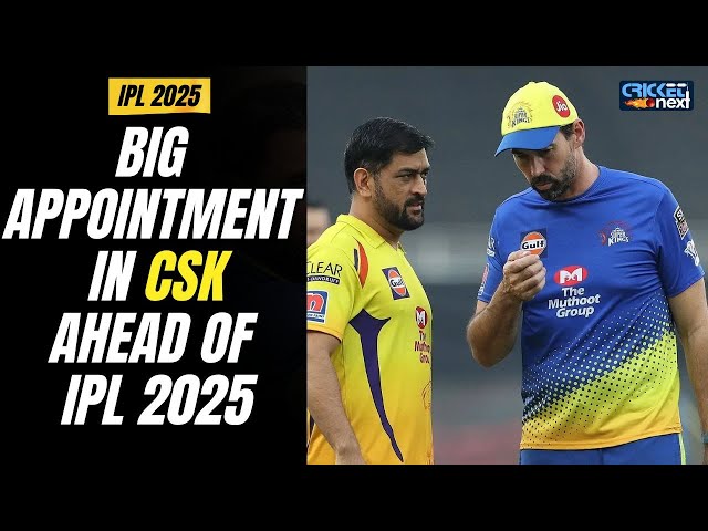 Major Addition to Chennai Super Kings' Coaching Staff Ahead of IPL 2025 | MS Dhoni | CSK