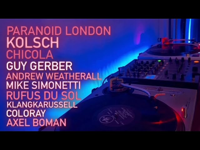 Deep Electronic Vinyl Mix • Rufus Du Sol • Kölsch • Klangkarussell • Chicola • Guy Gerber • Coloray