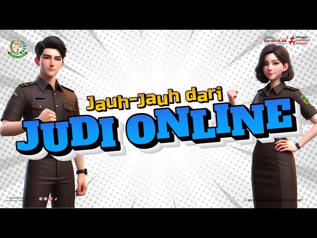 JAUH-JAUH DARI JUDI ONLINE!!!