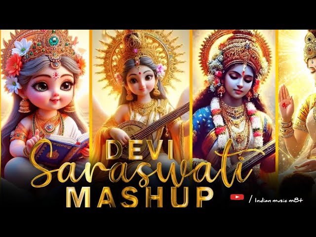 Devi Saraswati Mashup 2025 | Saraswati Puja Song | Morning Bhajan