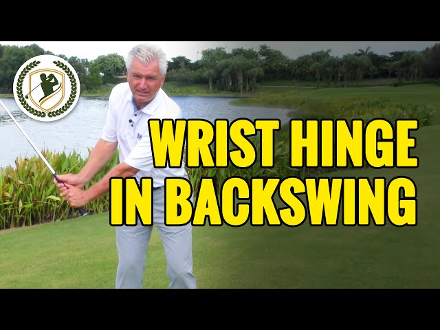 PROPER WRIST HINGE IN GOLF BACKSWING