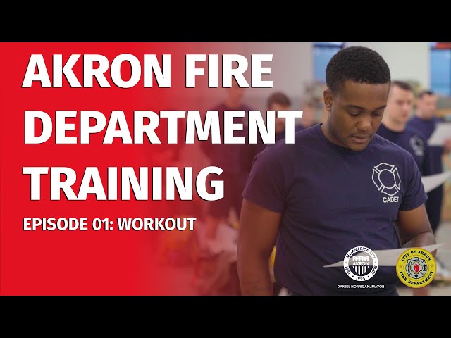 Akron's Next Firefighters | Akron Fire Department Training | Episode 01