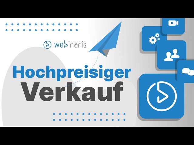 Hochpreisiger Verkauf - Closer/Setter vs. Webinare