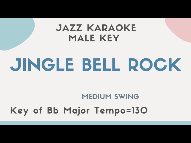 Jingle bell rock (Christmas Jazz) male singers [Sing along JAZZ KARAOKE]  Jazz backing track