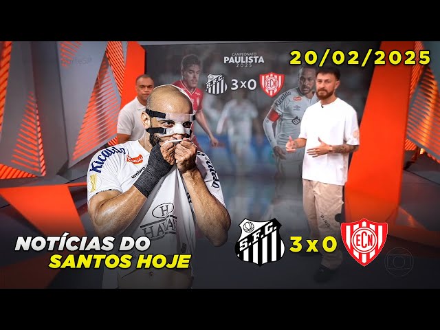 Globo Esporte SP | Santos 3x0 Noroeste | Notícias do Peixe hoje | 20/02/2025