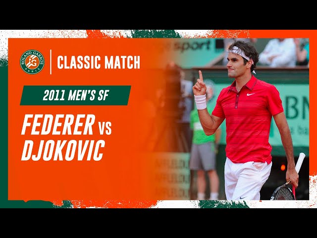 Federer vs Djokovic 2011 Men's semi-final | Roland-Garros Classic Match