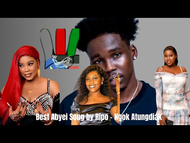 Best Abyei Song __ Ripo - Ngok Atungdiak(South Sudanese music 2025