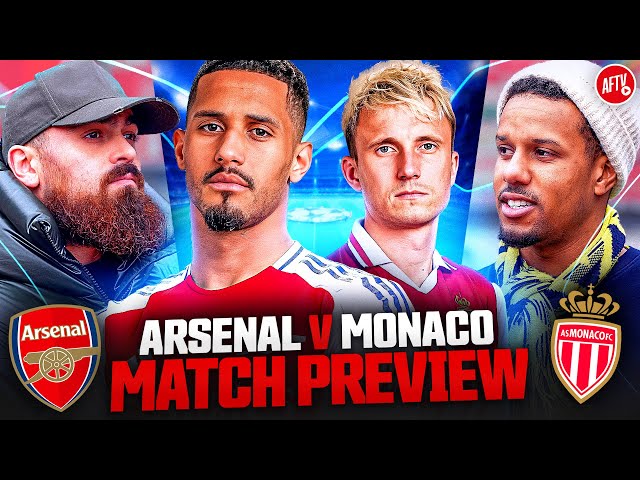 Can Arsenal Bounce Back? | Match Preview | Arsenal vs Monaco