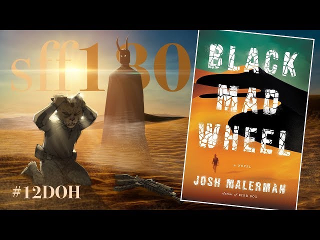 SFF180 🎃 ‘Black Mad Wheel’ by Josh Malerman ★★