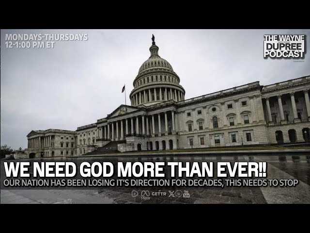 E2023: America Needs God Now More Than Ever!! 01/15/25