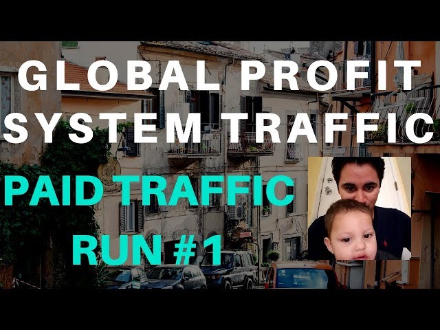 Global Profit System Traffic - Global Profit System Review 2018