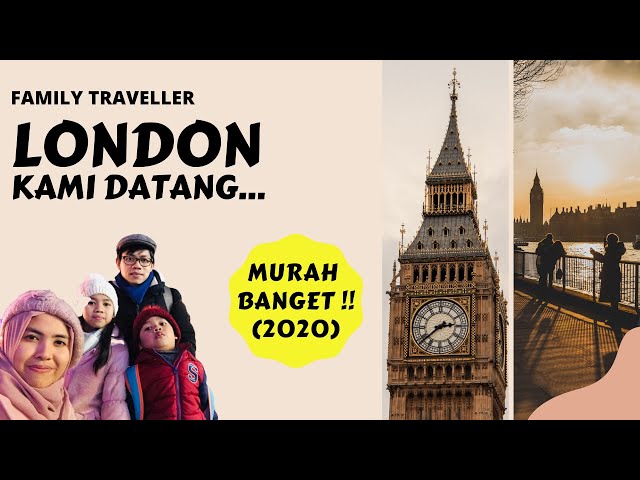 Tips Liburan ke London | Traveling Bersama Anak 🚕👪