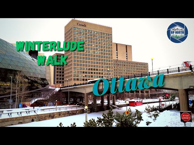 Winterlude Festival - Ottawa river - Downtown Walk (Part-2) | 5th Feb 2023 | 4K60FPS