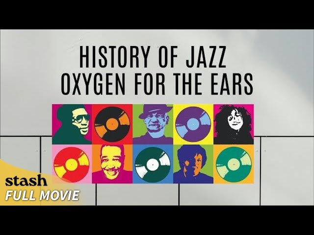 History of Jazz: Oxygen for the Ears | Music Documentary | Full Movie | Ravi Coltrane