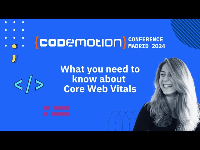 What you need to know about Core Web Vitals - Ines Arkap